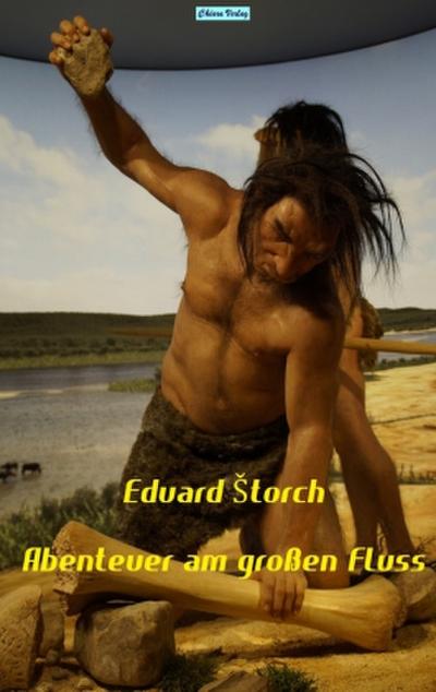 Abenteuer am großen Fluss