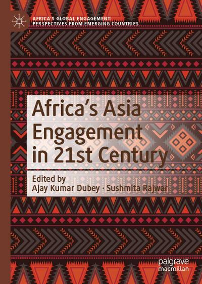 Africa’s Asia Engagement in 21st Century