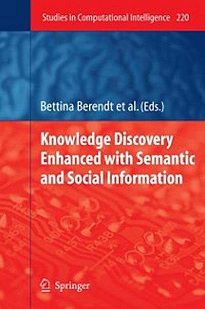 Knowledge Discovery Enhanced with Semantic and Social Information