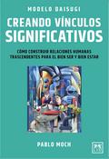 Modelo Daisugi. Creando vínculos significativos.
