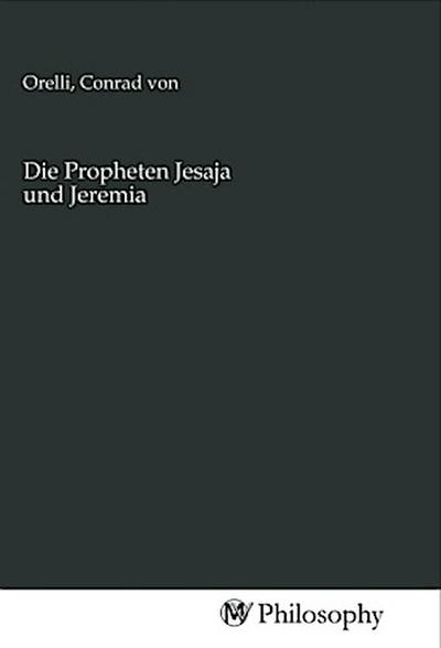 Die Propheten Jesaja und Jeremia