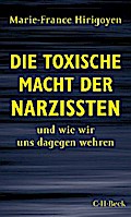 Die toxische Macht der Narzissten