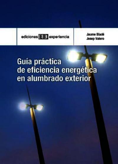 Guía práctica de eficiencia energética en alumbrado exterior