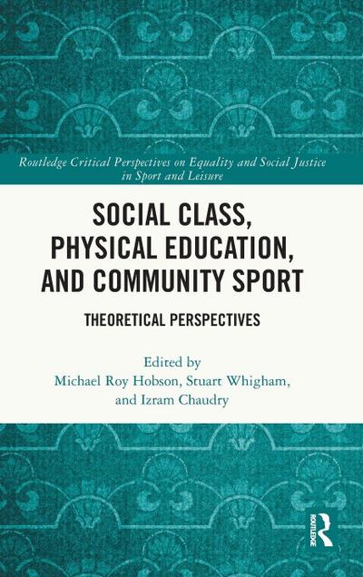 Social Class, Physical Education, and Community Sport