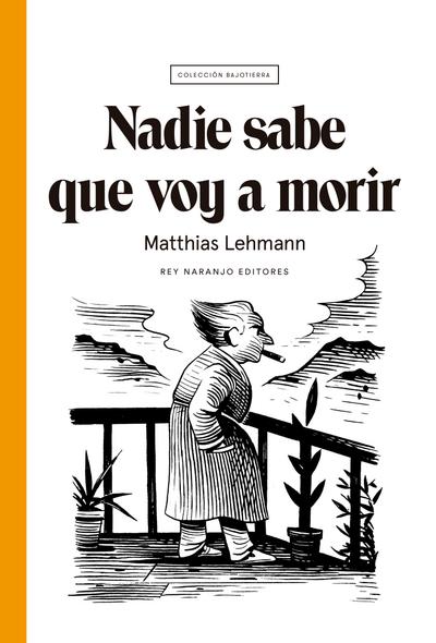 Nadie sabe que voy a morir