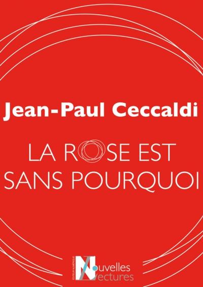 La rose est sans pourquoi