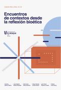 Encuentros de contextos desde la reflexión bioética