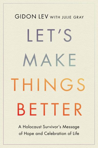 Let’s Make Things Better