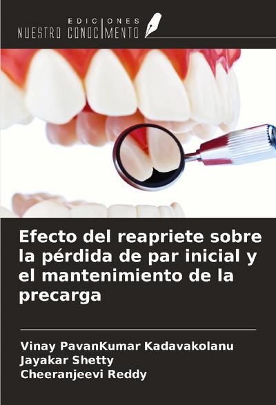 Efecto del reapriete sobre la pérdida de par inicial y el mantenimiento de la precarga