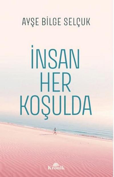 Insan Her Kosulda