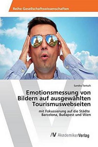 Emotionsmessung von Bildern auf ausgewählten Tourismuswebseiten