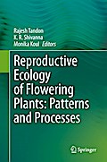 Reproductive Ecology of Flowering Plants: Patterns and Processes