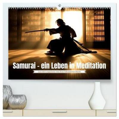 Samurai - ein Leben in Meditation (hochwertiger Premium Wandkalender 2026 DIN A2 quer), Kunstdruck in Hochglanz