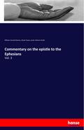 Commentary on the epistle to the Ephesians