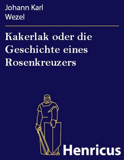 Kakerlak oder die Geschichte eines Rosenkreuzers