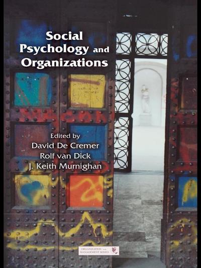 Social Psychology and Organizations