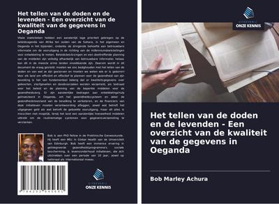 Het tellen van de doden en de levenden - Een overzicht van de kwaliteit van de gegevens in Oeganda
