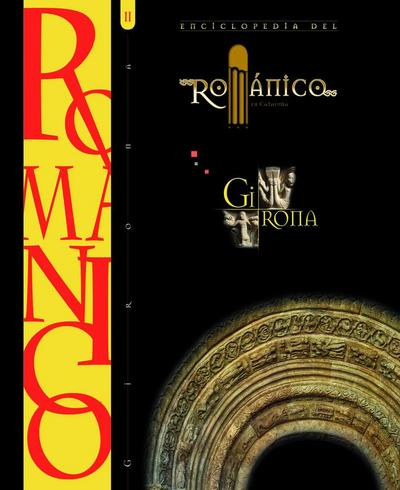 Enciclopedia del romanico en girona tomo II