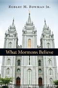 What Mormons Believe