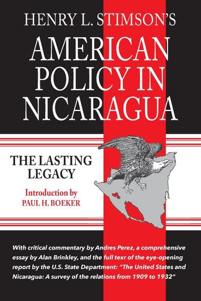 Stimson, H:  American Policy in Nicaragua