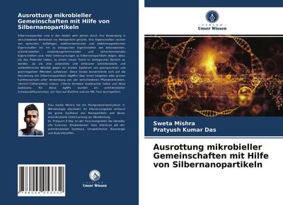 Ausrottung mikrobieller Gemeinschaften mit Hilfe von Silbernanopartikeln