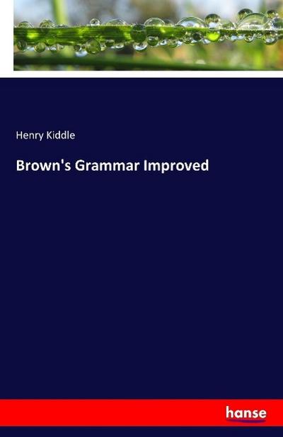 Brown’s Grammar Improved