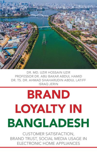 Brand Loyalty             in Bangladesh