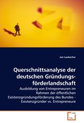 Querschnittsanalyse der deutschen Gründungsförderl