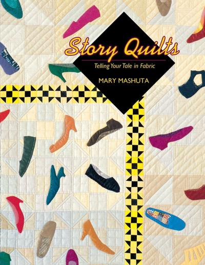 Story Quilts - Print on Demand Edition