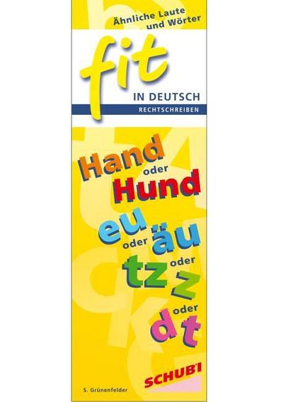 FIT in Deutsch - Rechtschreiben, Ähnliche Laute und Wörter