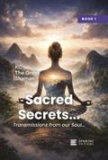 Sacred Secrets...