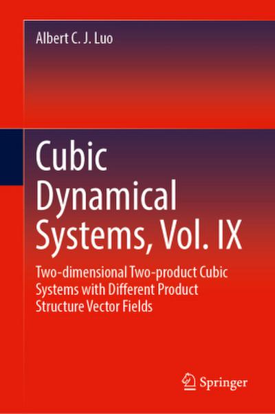 Two-dimensional Two-product Cubic Systems, Vol I