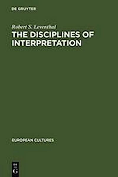 The Disciplines of Interpretation