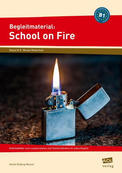 Begleitmaterial: School on Fire (Niveau B1)