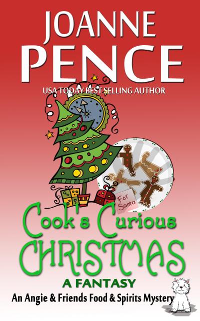 Cook’s Curious Christmas - A Fantasy (The Angie & Friends Food & Spirits Mysteries, #0)