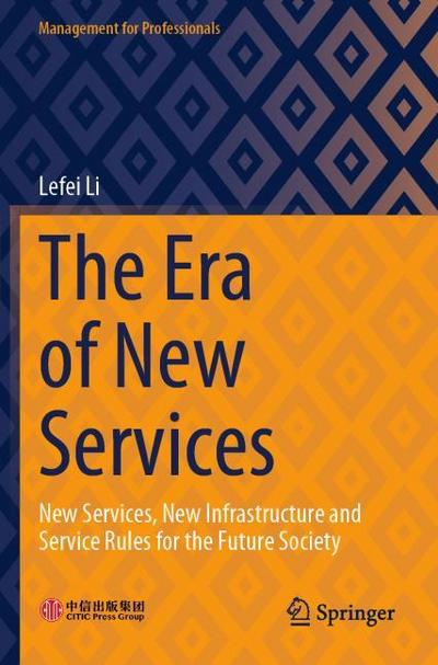 The Era of New Services