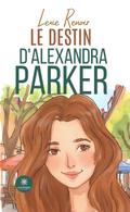 Le destin d’Alexandra Parker