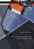 Die Corporate Governance der Societas Europaea (SE