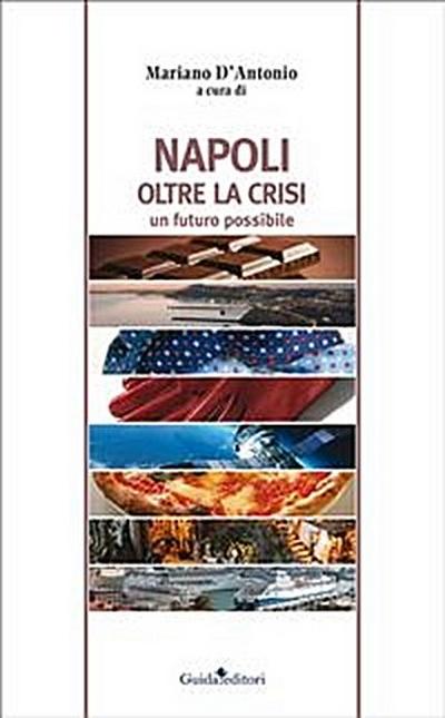 Napoli oltre la crisi
