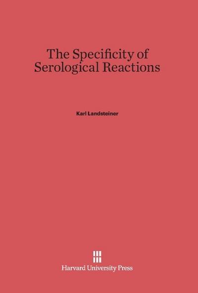 The Specificity of Serological Reactions