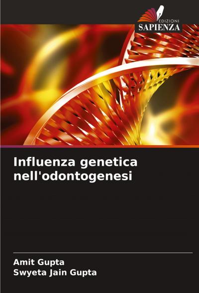 Influenza genetica nell’odontogenesi