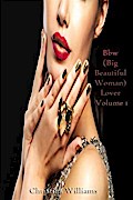 Bbw (Big Beautiful Woman) Lover Volume 1