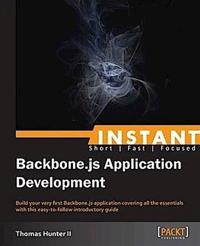 Instant Backbone.js Application Development