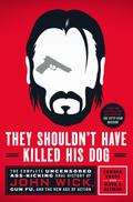 They Shouldn’t Have Killed His Dog
