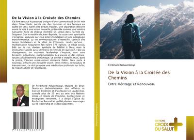 De la Vision à la Croisée des Chemins
