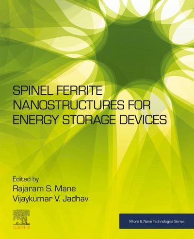 Spinel Ferrite Nanostructures for Energy Storage Devices