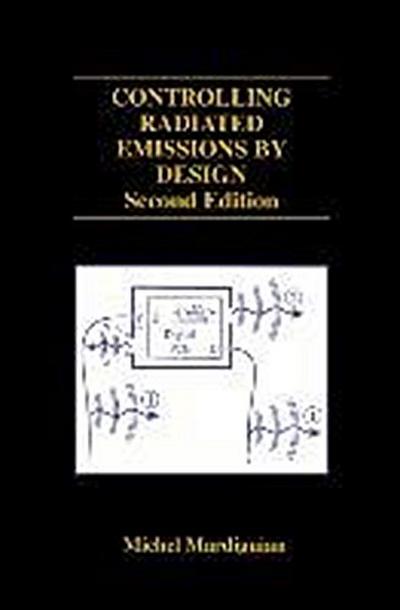 Controlling Radiated Emissions by Design