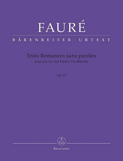 Trois Romances sans paroles für Klavier op. 17