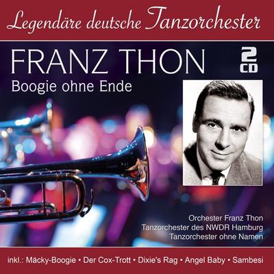 Boogie ohne Ende (Legendäre deutsche Tanzorcheste