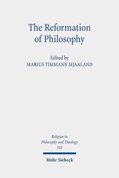 The Reformation of Philosophy